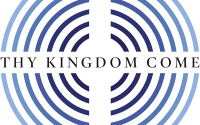 ‘Thy Kingdom Come’ …